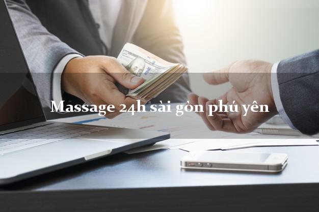 Massage 24h sài gòn phú yên
