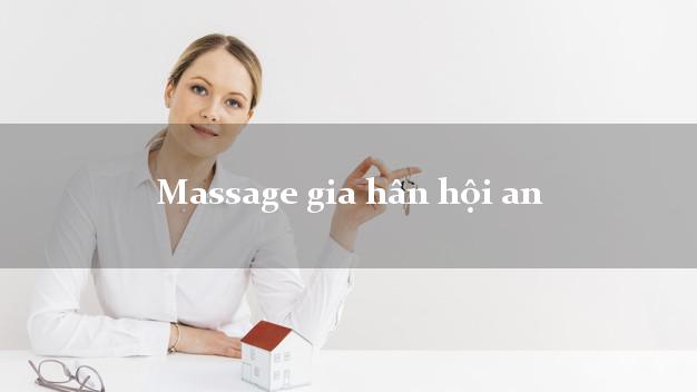 Massage gia hân hội an