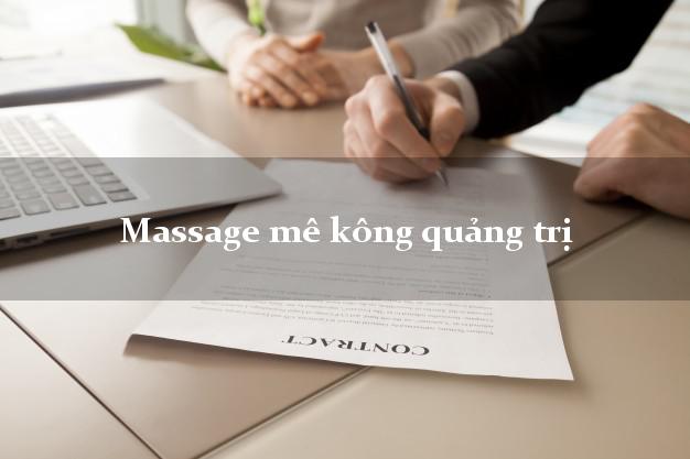 Massage mê kông quảng trị