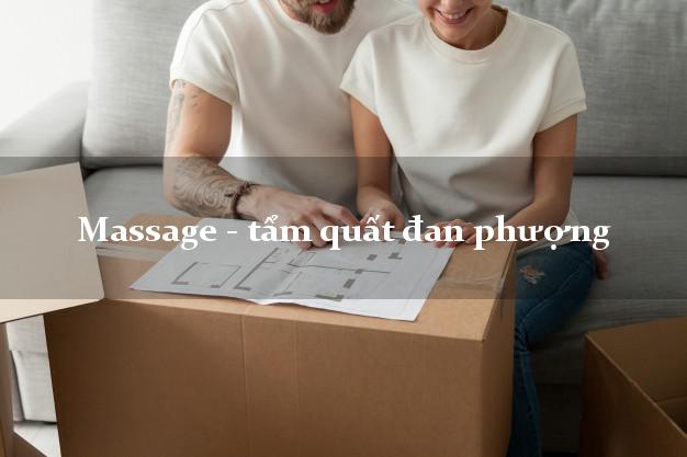 Massage - tẩm quất đan phượng