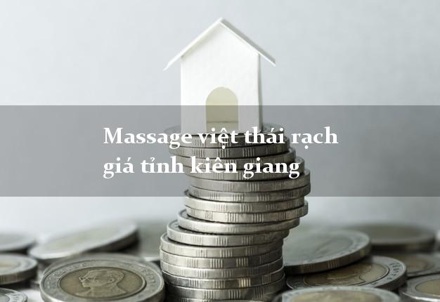 Massage việt thái rạch giá tỉnh kiên giang