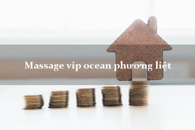 Massage vip ocean phương liệt