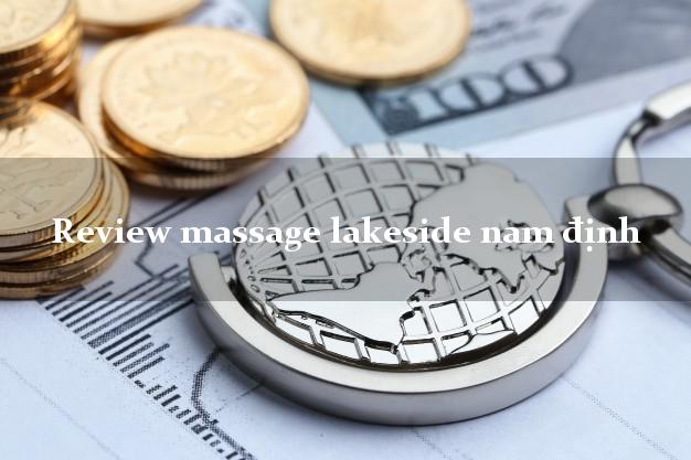 Review massage lakeside nam định