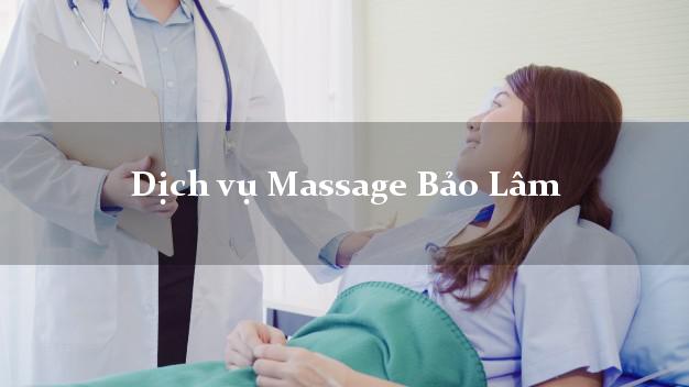 Dịch vụ Massage Bảo Lâm Lâm Đồng uy tín