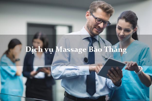 Dịch vụ Massage Bảo Thắng Lào Cai giá rẻ