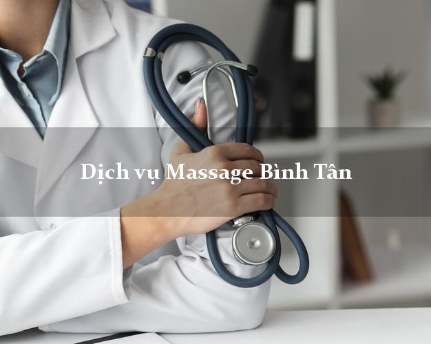 Dịch vụ Massage Bình Tân Vĩnh Long tại nhà