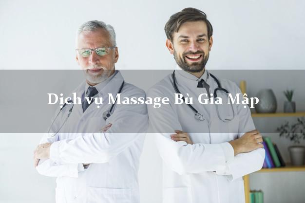 Dịch vụ Massage Bù Gia Mập Bình Phước tận nơi