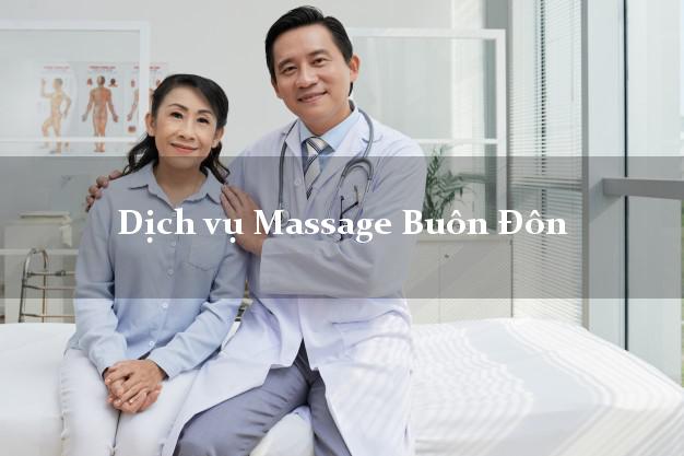 Dịch vụ Massage Buôn Đôn Đắk Lắk tại nhà