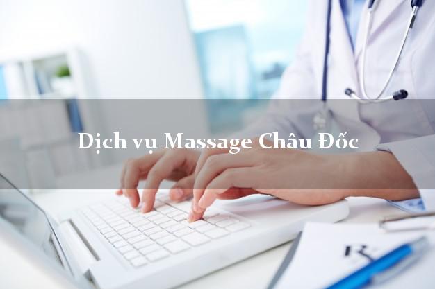 Dịch vụ Massage Châu Đốc An Giang tận nơi