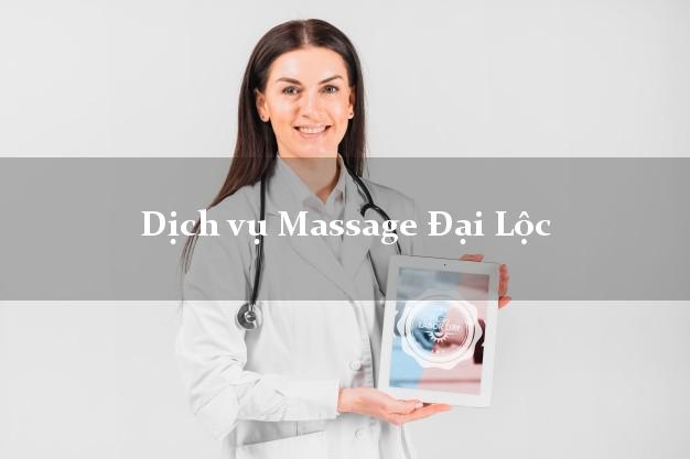 Dịch vụ Massage Đại Lộc Quảng Nam tại nhà