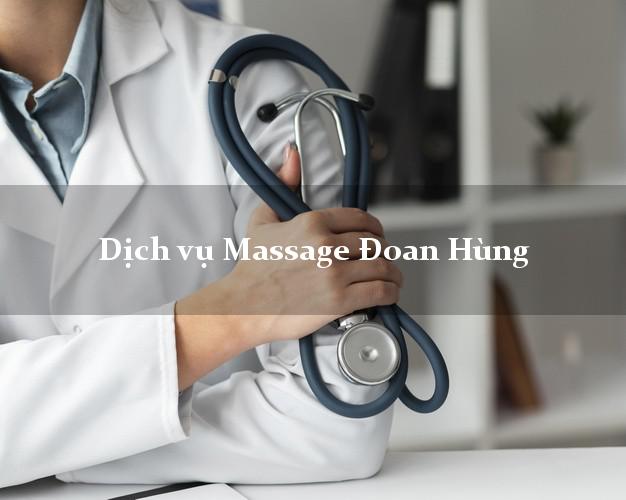 Dịch vụ Massage Đoan Hùng Phú Thọ uy tín