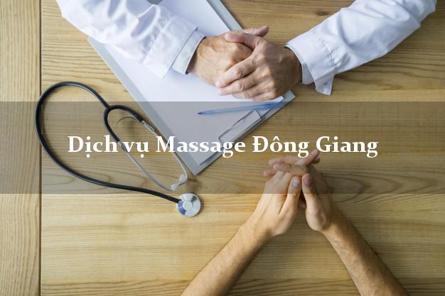Dịch vụ Massage Đông Giang Quảng Nam giá rẻ
