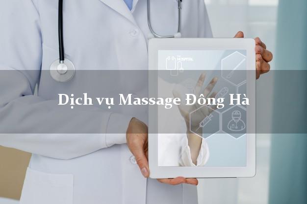 Dịch vụ Massage Đông Hà Quảng Trị tại nhà
