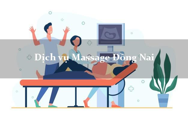 Dịch vụ Massage Đồng Nai giá rẻ