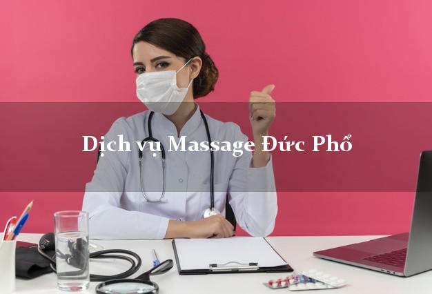 Dịch vụ Massage Đức Phổ Quảng Ngãi giá rẻ