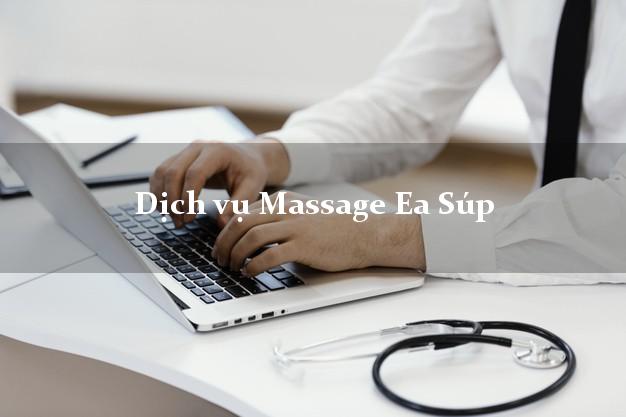 Dịch vụ Massage Ea Súp Đắk Lắk tại nhà