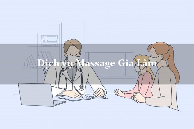 Dịch vụ Massage Gia Lâm Hà Nội tại nhà