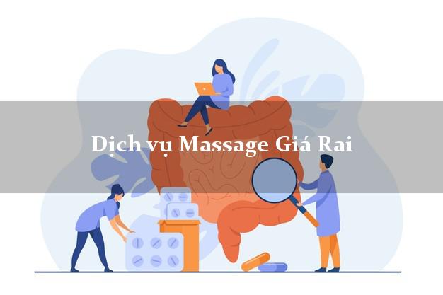 Dịch vụ Massage Giá Rai Bạc Liêu uy tín