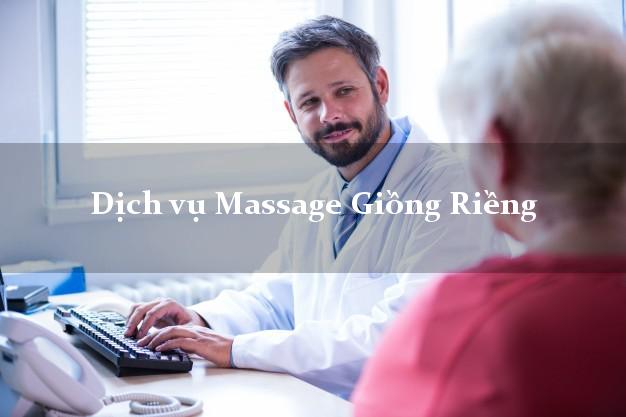 Dịch vụ Massage Giồng Riềng Kiên Giang uy tín