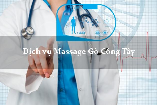 Dịch vụ Massage Gò Công Tây Tiền Giang tận nơi