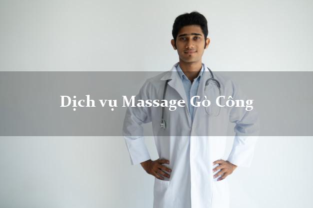 Dịch vụ Massage Gò Công Tiền Giang giá rẻ