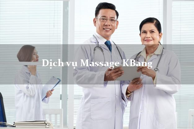 Dịch vụ Massage KBang Gia Lai tại nhà