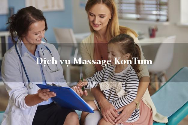 Dịch vụ Massage KonTum Kon Tum tại nhà