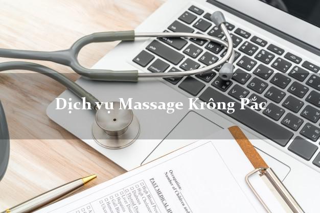 Dịch vụ Massage Krông Pắc Đắk Lắk tại nhà