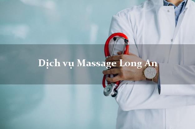 Dịch vụ Massage Long An tại nhà