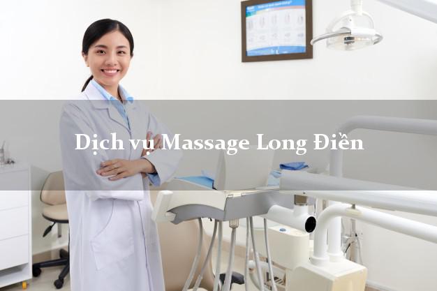 Dịch vụ Massage Long Điền Bà Rịa Vũng Tàu uy tín