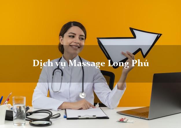 Dịch vụ Massage Long Phú Sóc Trăng giá rẻ