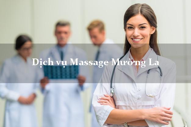 Dịch vụ Massage Mường La Sơn La tại nhà