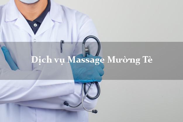 Dịch vụ Massage Mường Tè Lai Châu AZ