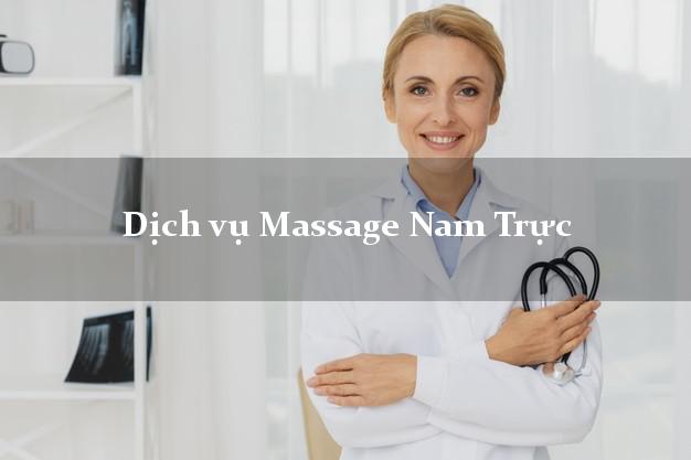 Dịch vụ Massage Nam Trực Nam Định tận nơi
