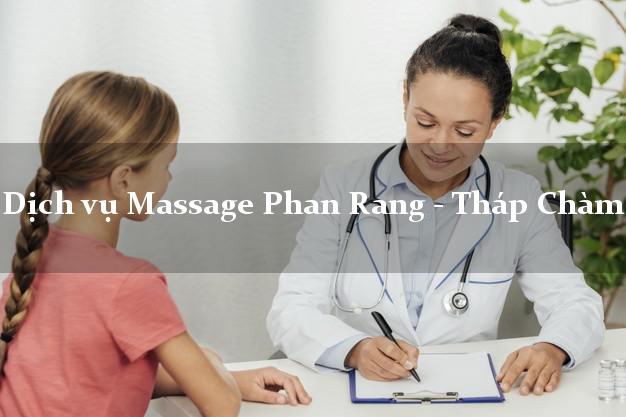Dịch vụ Massage Phan Rang - Tháp Chàm Ninh Thuận giá rẻ