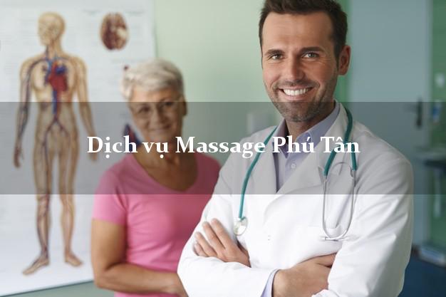 Dịch vụ Massage Phú Tân An Giang tận nơi