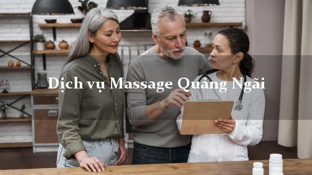 Dịch vụ Massage Quảng Ngãi AZ