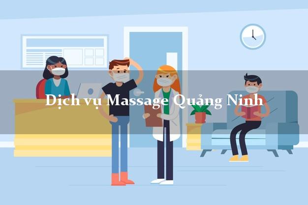 Dịch vụ Massage Quảng Ninh Quảng Bình tận nơi