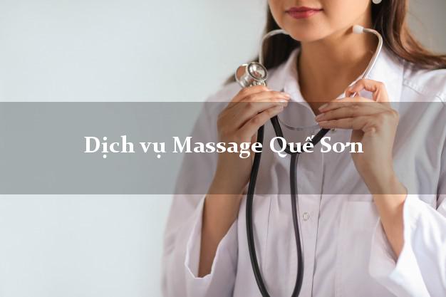 Dịch vụ Massage Quế Sơn Quảng Nam giá rẻ