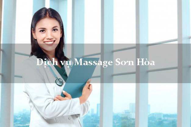 Dịch vụ Massage Sơn Hòa Phú Yên AZ