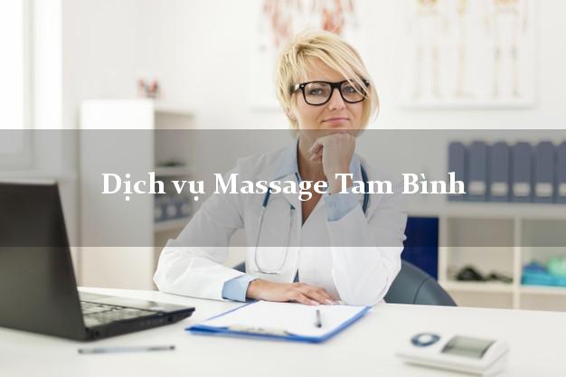 Dịch vụ Massage Tam Bình Vĩnh Long AZ