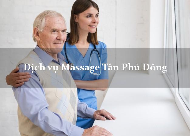 Dịch vụ Massage Tân Phú Đông Tiền Giang giá rẻ