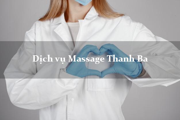 Dịch vụ Massage Thanh Ba Phú Thọ AZ