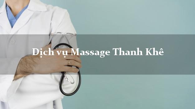 Dịch vụ Massage Thanh Khê Đà Nẵng tận nơi