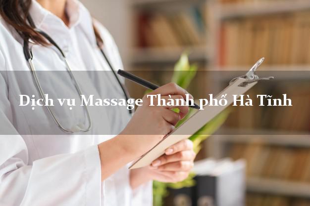 Dịch vụ Massage Thành phố Hà Tĩnh AZ