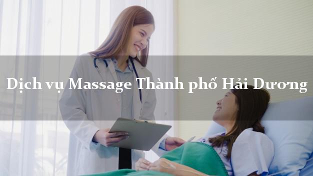 Dịch vụ Massage Thành phố Hải Dương uy tín