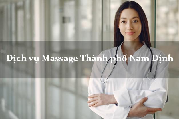 Dịch vụ Massage Thành phố Nam Định AZ