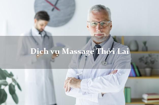 Dịch vụ Massage Thới Lai Cần Thơ giá rẻ