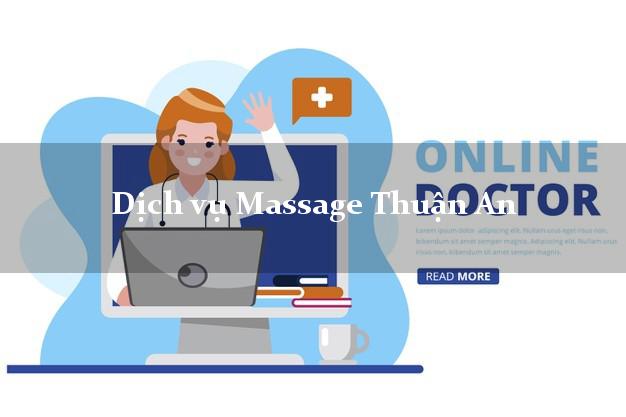 Dịch vụ Massage Thuận An Bình Dương AZ