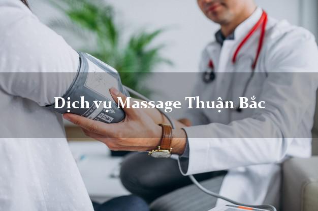 Dịch vụ Massage Thuận Bắc Ninh Thuận AZ